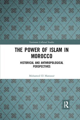 bokomslag The Power of Islam in Morocco