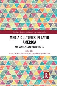 bokomslag Media Cultures in Latin America