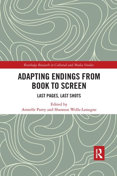 Armelle Parey, Shannon Wells-Lassagne - Adapting Endings from Book to Screen, Häftad
