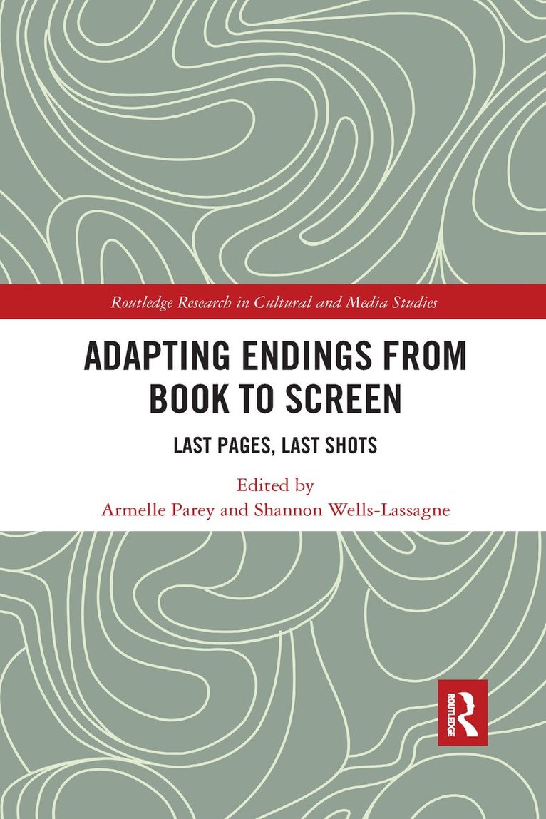 Armelle Parey, Shannon Wells-Lassagne - Adapting Endings from Book to Screen, Häftad