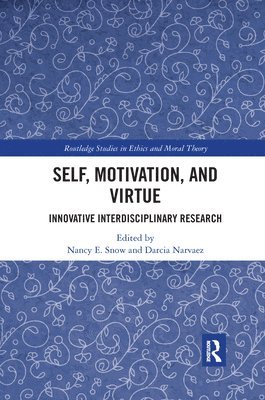 Self, Motivation, and Virtue 1