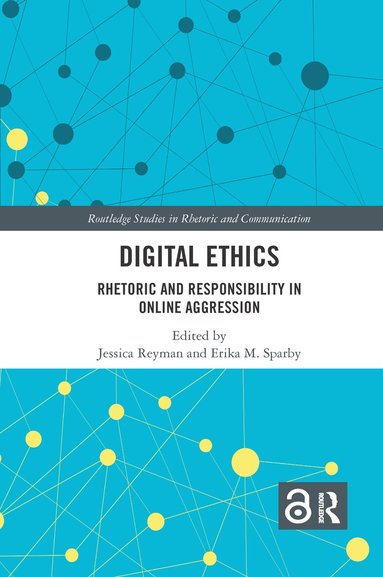 Jessica Reyman, Erika Sparby - Digital Ethics, Häftad