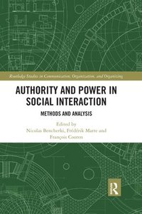 bokomslag Authority and Power in Social Interaction
