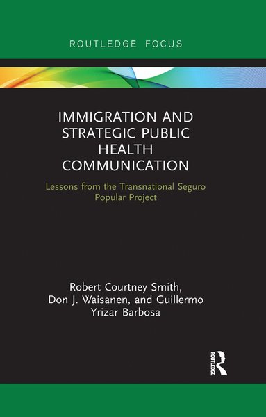 bokomslag Immigration and Strategic Public Health Communication