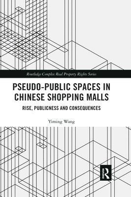 Pseudo-Public Spaces in Chinese Shopping Malls 1