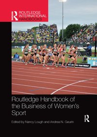 bokomslag Routledge Handbook of the Business of Women's Sport