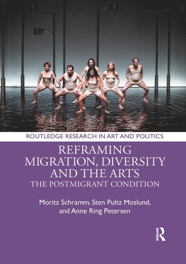 bokomslag Reframing Migration, Diversity and the Arts