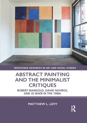 Abstract Painting and the Minimalist Critiques 1