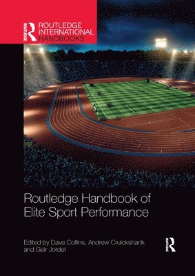 Routledge Handbook of Elite Sport Performance 1