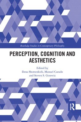 Perception, Cognition and Aesthetics 1