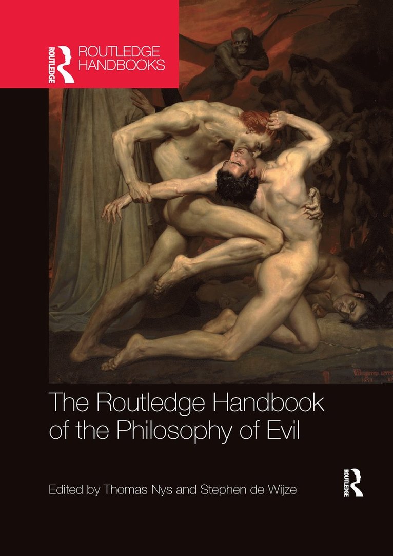 Thomas Nys, Stephen de Wijze - Routledge Handbook of the Philosophy of Evil, Häftad