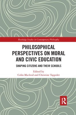 Philosophical Perspectives on Moral and Civic Education 1