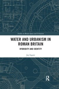 bokomslag Water and Urbanism in Roman Britain