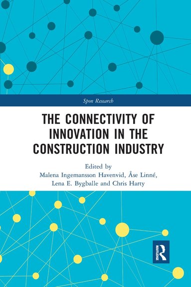 bokomslag Connectivity of Innovation in the Construction Industry