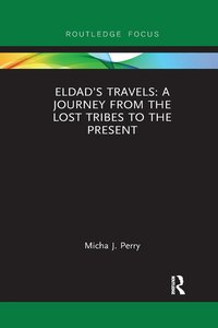 bokomslag Eldads Travels: A Journey from the Lost Tribes to the Present