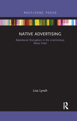 Lisa Lynch - Native Advertising, Häftad