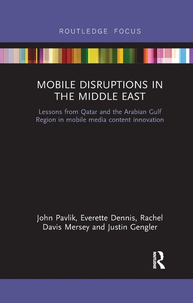 bokomslag Mobile Disruptions in the Middle East