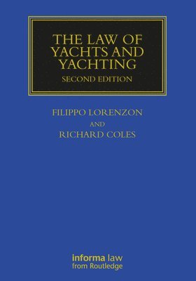 bokomslag The Law of Yachts & Yachting