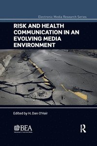 bokomslag Risk and Health Communication in an Evolving Media Environment