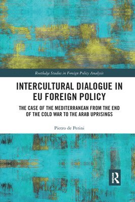 Pietro de Perini - Intercultural Dialogue in EU Foreign Policy, Häftad