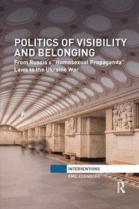 bokomslag Politics of Visibility and Belonging