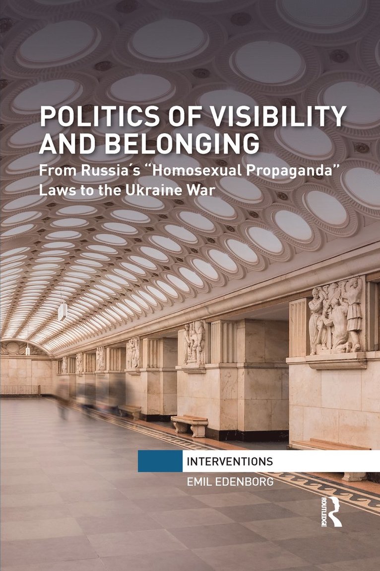 Emil Edenborg - Politics of Visibility and Belonging, Häftad