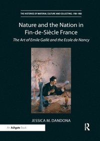 bokomslag Nature and the Nation in Fin-de-Sicle France