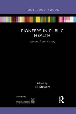 bokomslag Pioneers in Public Health