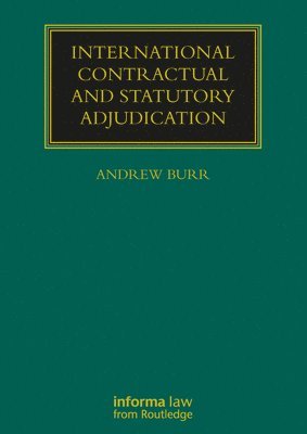 International Contractual and Statutory Adjudication 1