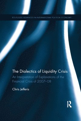 The Dialectics of Liquidity Crisis 1