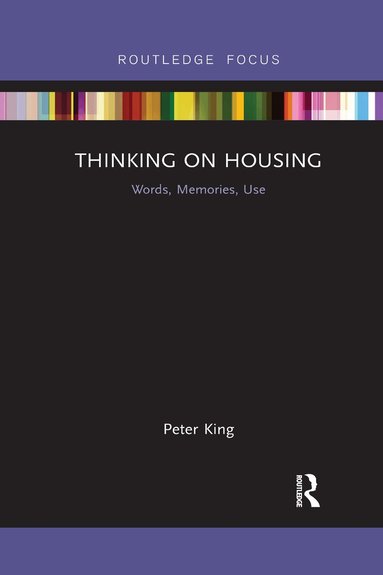 Peter King - Thinking on Housing, Häftad