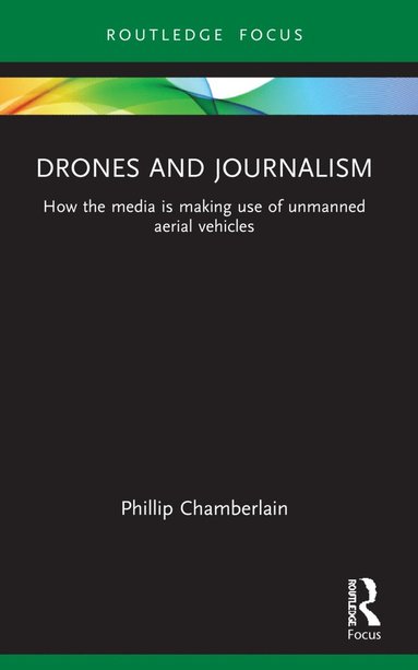 bokomslag Drones and Journalism