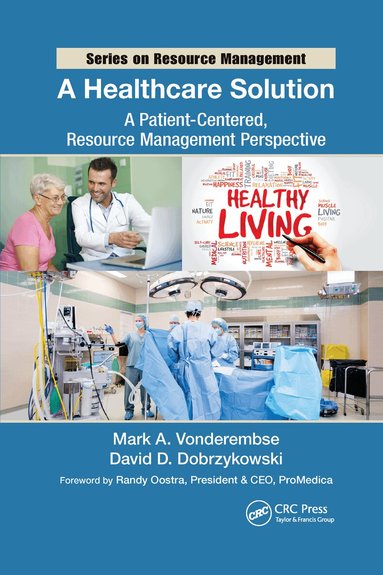 Mark A. Vonderembse, David D. Dobrzykowski - Healthcare Solution, Häftad