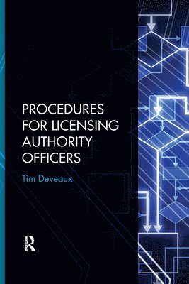 Procedures for Licensing Authority Officers 1