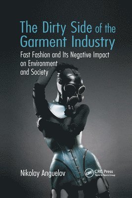 The Dirty Side of the Garment Industry 1