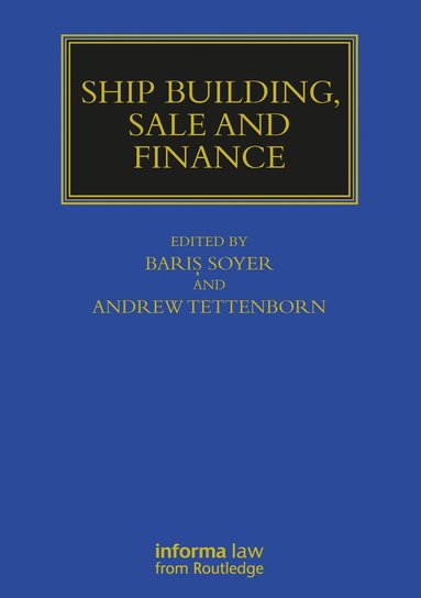 bokomslag Ship Building, Sale and Finance