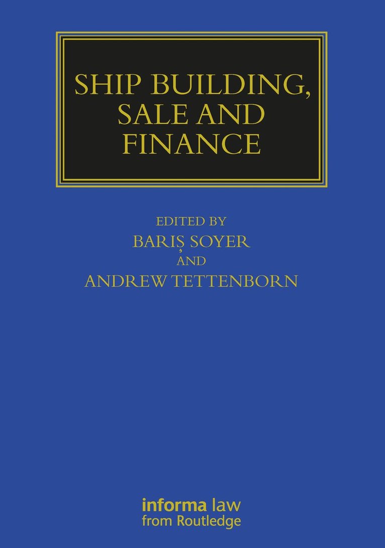 Baris Soyer, Andrew Tettenborn, UK) Soyer, Baris (Institute of International Shipping and Trade Law, University of Wales, Swansea, University of Swansea) Tettenborn, Andrew (Institute of International Shipping and Trade Law - Ship Building, Sale and Finance, Häftad