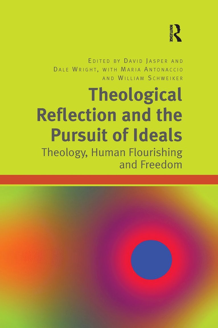 Theological Reflection and the Pursuit of Ideals 1