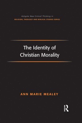 bokomslag The Identity of Christian Morality