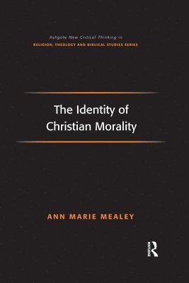 The Identity of Christian Morality 1