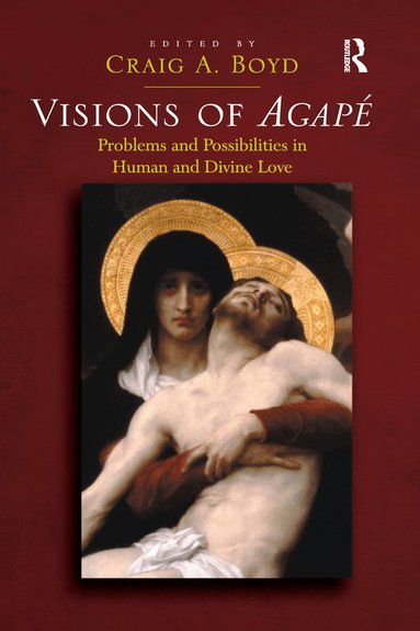 Craig A. Boyd - Visions of Agapé, Häftad