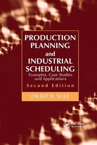 bokomslag Production Planning and Industrial Scheduling