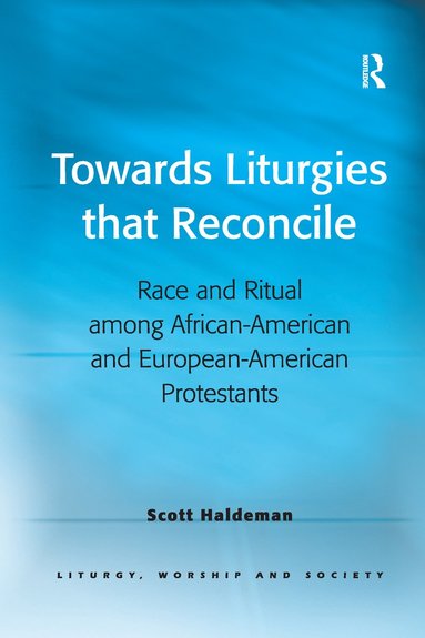 bokomslag Towards Liturgies that Reconcile