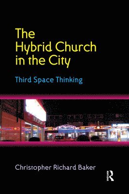 The Hybrid Church in the City 1