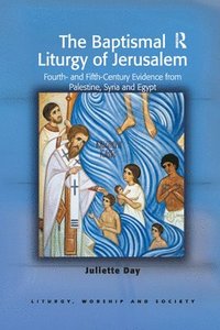 bokomslag The Baptismal Liturgy of Jerusalem