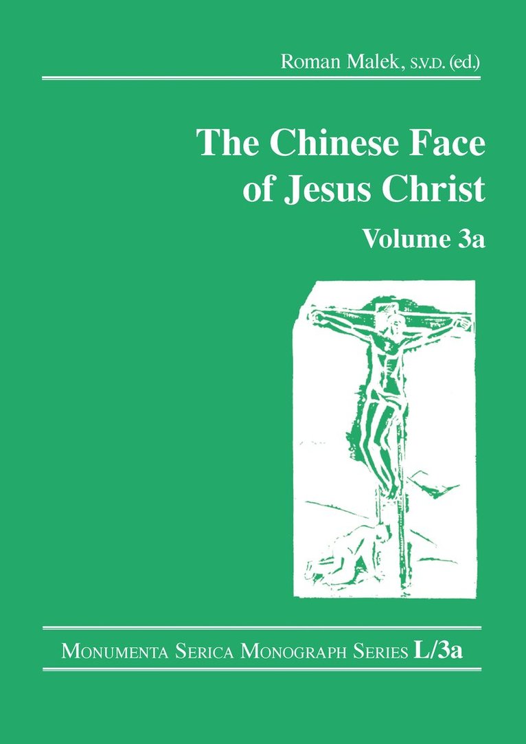 Roman Malek - Chinese Face of Jesus Christ: Volume 3a, Häftad