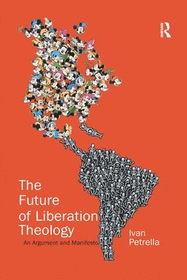 bokomslag The Future of Liberation Theology