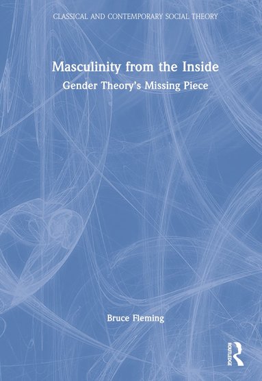 bokomslag Masculinity from the Inside