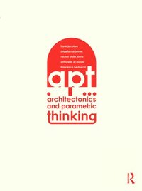bokomslag Architectonics and Parametric Thinking