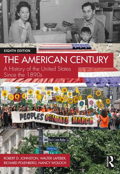 Robert D. Johnston, Walter LaFeber, Richard Polenberg, Nancy Woloch - American Century, Häftad